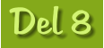 Del 8