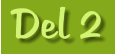 Del 2