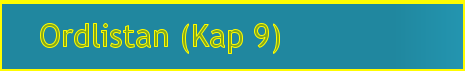Ordlistan (Kap 9)