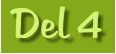 Del 4