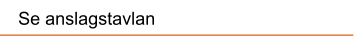 Se anslagstavlan