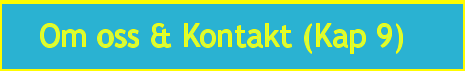 Om oss & Kontakt (Kap 9)
