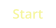 Start