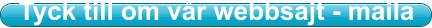 Tyck till om vr webbsajt - maila