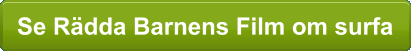 Se Rdda Barnens Film om surfa